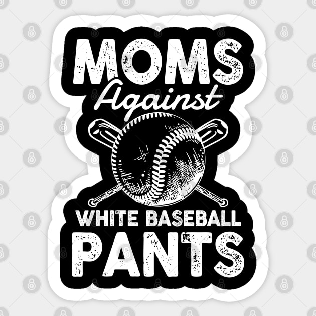 Mom Against White Baseball Pants Sticker by AngelBeez29